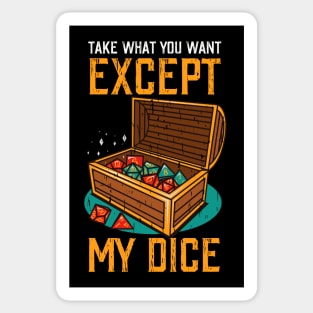 Except my dice Sticker